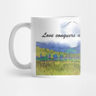 Love Conquers All Mountain Meadow Lake Mug